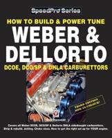 How to Build & Power Tune Weber & Dellorto DCOE, DCO/SP & DHLA Carburettors