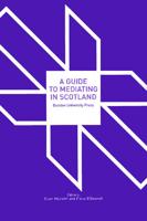 A Guide to Mediating in Scotland