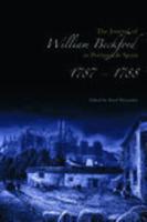 The Journal of William Beckford in Portugal & Spain, 1787-1788