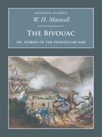 The Bivouac, or, Stories of the Peninsular War