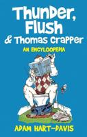 Thunder, Flush & Thomas Crapper