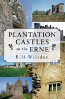 Plantation Castles on the Erne