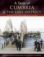 Francis Frith's a Taste of Cumbria & The Lake District