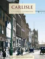 Carlisle - A History And Celebration