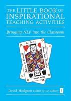 The Little Book of Inspirational Teaching Activities