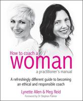 How to Coach a Woman