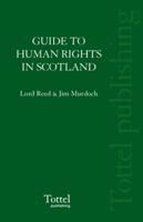 A Guide to Human Rights in Scotland