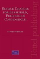 Service Charges for Leasehold, Freehold and Commonhold