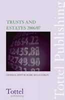 Trusts & Estates 2006-07