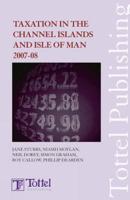 Taxation in the Channel Islands and the Isle of Man 2007-08