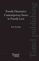 Family Dynamics: Contemporary Issues in Family Law