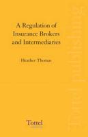 A Regulation of Insurance Brokers and Intermediaries