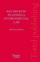 Key Issues in Planning and Environmental Law