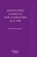 Annotated Guide to the Companies Act 1985