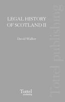 Legal History of Scotland Volume II