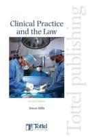 Clinical Practice and the Law