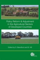 Policy Reform and Adjustment in the Agriculture Sectors of Developed Countries