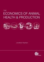 The Economics of Animal Health and Production