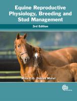 Equine Reproductive Physiology, Breeding and Stud Management