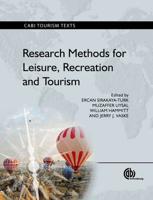 Research Methods for Leisure, Recreation and Tourism