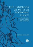 The Handbook of Mites of Economic Plants