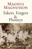 Fakes, Forgers & Phoneys