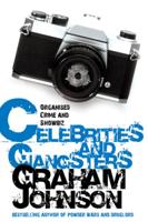 Celebrities and Gangsters