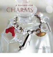 A Passion for Charms