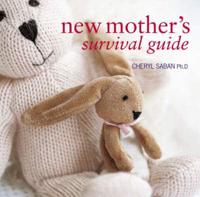 New Mother's Survival Guide