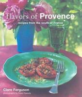 Flavors of Provence: Recipes from the South of France