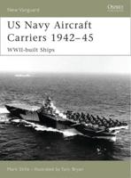 US Navy Aircraft Carriers 1942-45