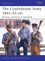 The Confederate Army 1861-65