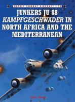 Ju 88 Kampfgeschwader of North Africa and the Mediterranean