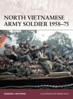 North Vietnamese Army Soldier, 1958-75