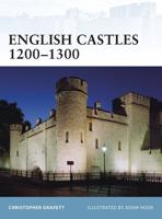 English Castles, 1200-1300