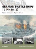German Battleships 1914-18. 2 Kaiser, König and Bayern Classes