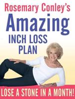 Rosemary Conley's Amazing Inch Loss Plan