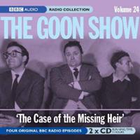 The Goon Show. Vol. 24