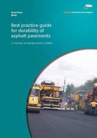 Best Practice Guide for Durability of Asphalt Pavements