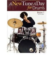A New Tune a Day for Drums. Book 1