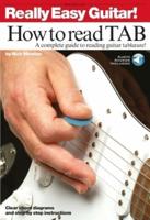 Really Easy Guitar! - How to Read Tab a Complete Guide to Reading Guitar Tablature! Book/Online Audio