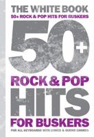 50 Rock & Pop Hits for Buskers