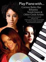 Play Piano With Corinne Bailey Rae, Rihanna, Norah Jones & Other Great Artists