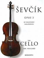 Sevcik for Cello, Opus 3