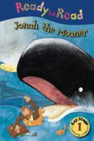 Jonah the Moaner