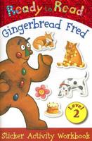 Ready to Read Gingerbread Fred Sticker Activity Workbook [With StickersWith Flash Cards]
