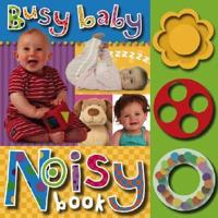 Busy Baby Noisy Book