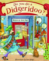 Do You Do a Didgeridoo?