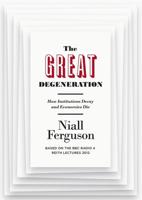 The Great Degeneration