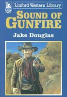 Sound of Gunfire